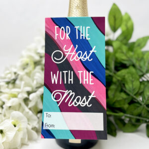 Host with the Most Wine Bottle Gift Tag