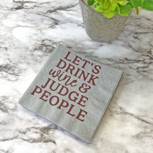 Wine Cocktail Napkins - Let's drink wine and judge people